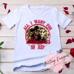 All I want to Valentine's is RIP Tshirt